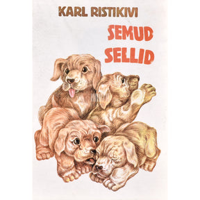 Karl Ristikivi Semud, sellid