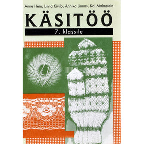 Kaemus Käsitöö. Õpik 7. klassile