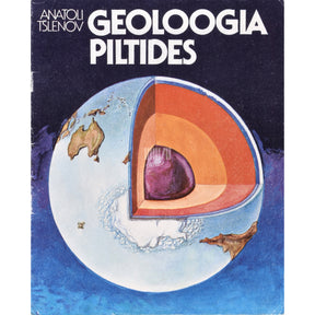 Anatoli Tšlenov Geoloogia piltides