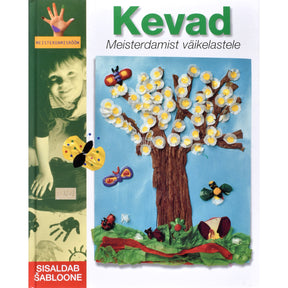 Anna Galera Bassachs Kevad. Meisterdamist väikelastele