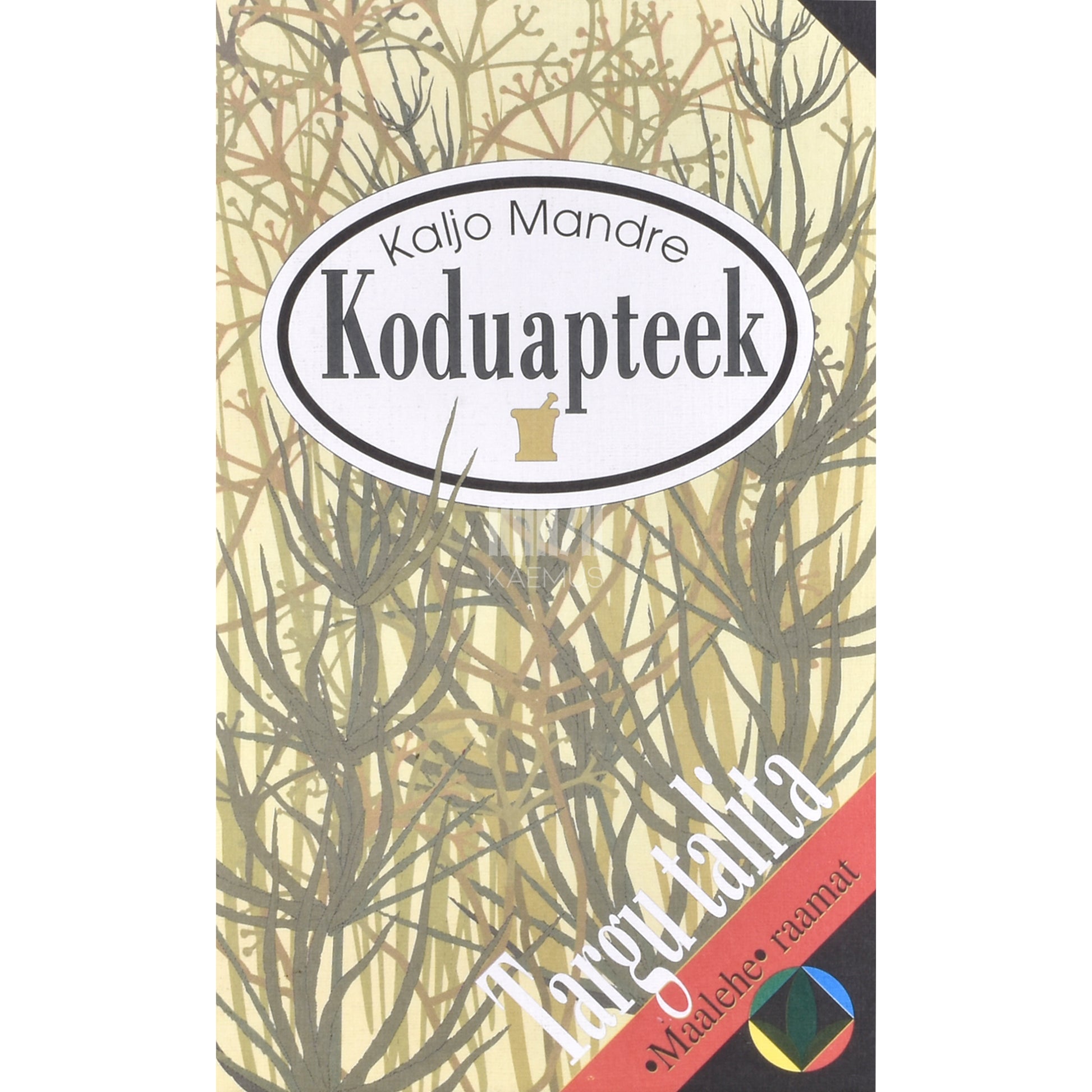 Kaljo Mandre. Koduapteek