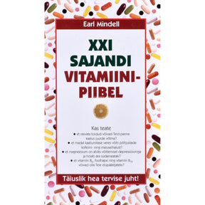 Earl Mindell XXI sajandi vitamiinipiibel