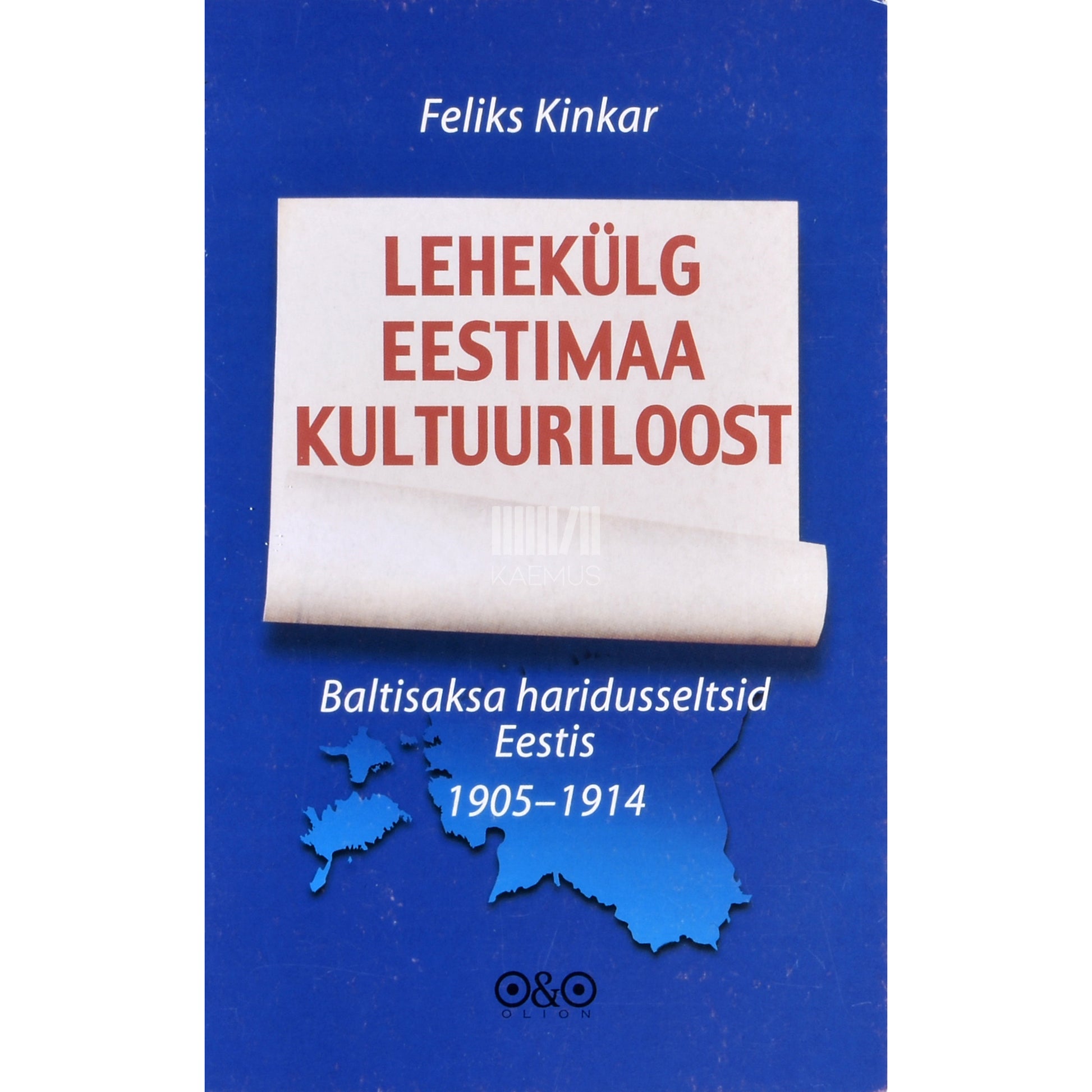 Feliks Kinkar. Lehekülg Eestimaa kultuuriloost