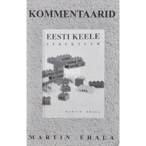 Martin Ehala Kommentaarid "Eesti keele struktuuri" juurde