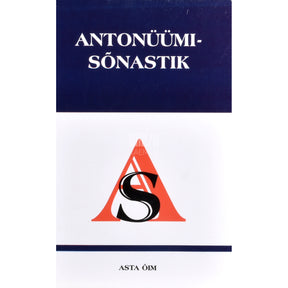 Asta Õim Antonüümisõnastik