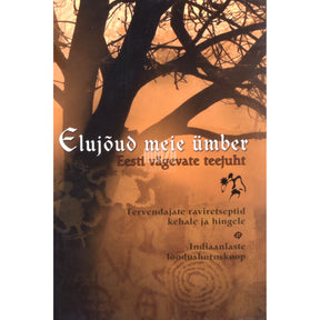 Kaemus Elujõud meie ümber