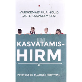 Po Bronson, Ashley Merryman Kasvatamishirm