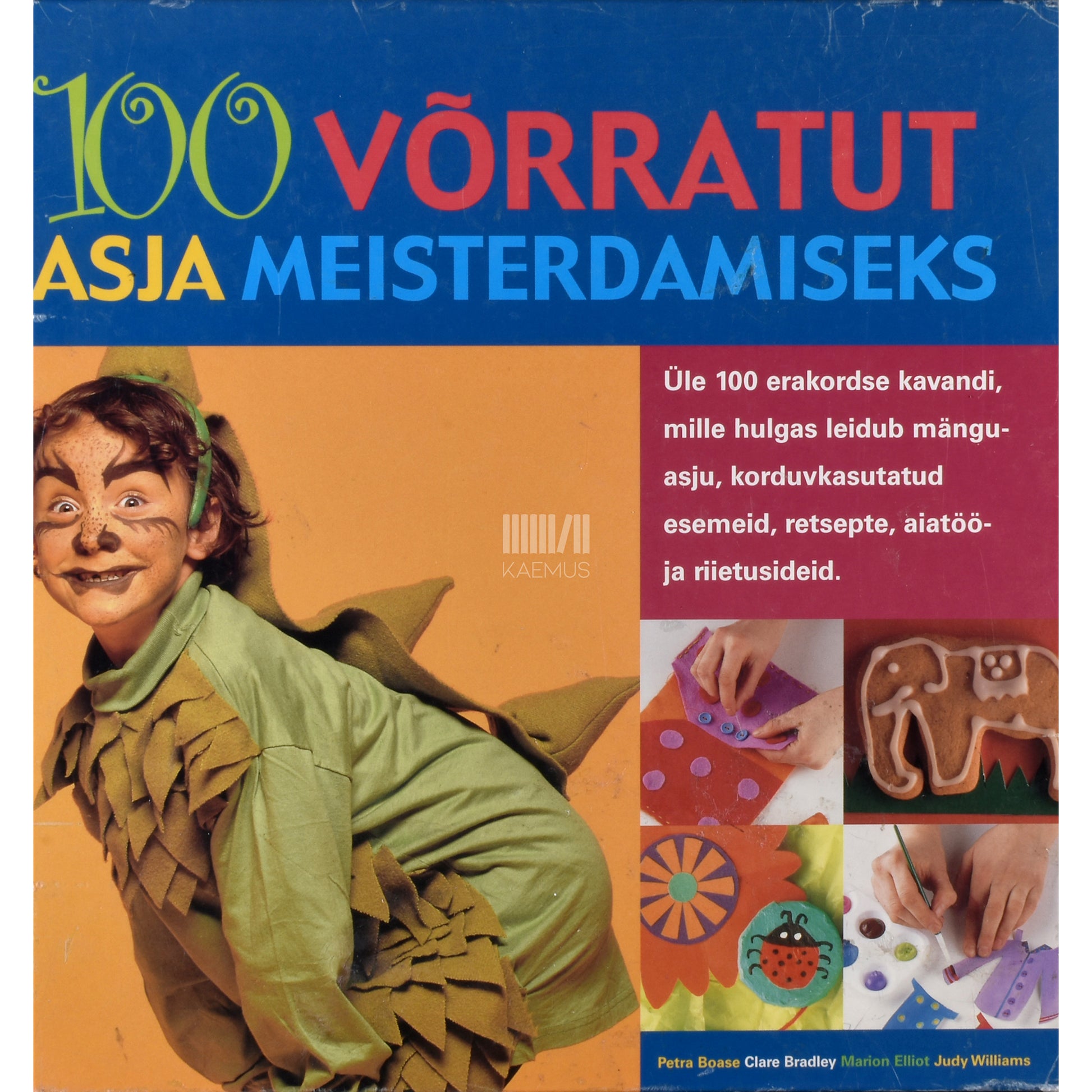 100 võrratut asja meisterdamiseks