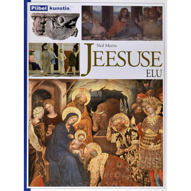 Neil Morris. Jeesuse elu