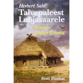 Herbert Salu Talvepaleest Lubjasaarele