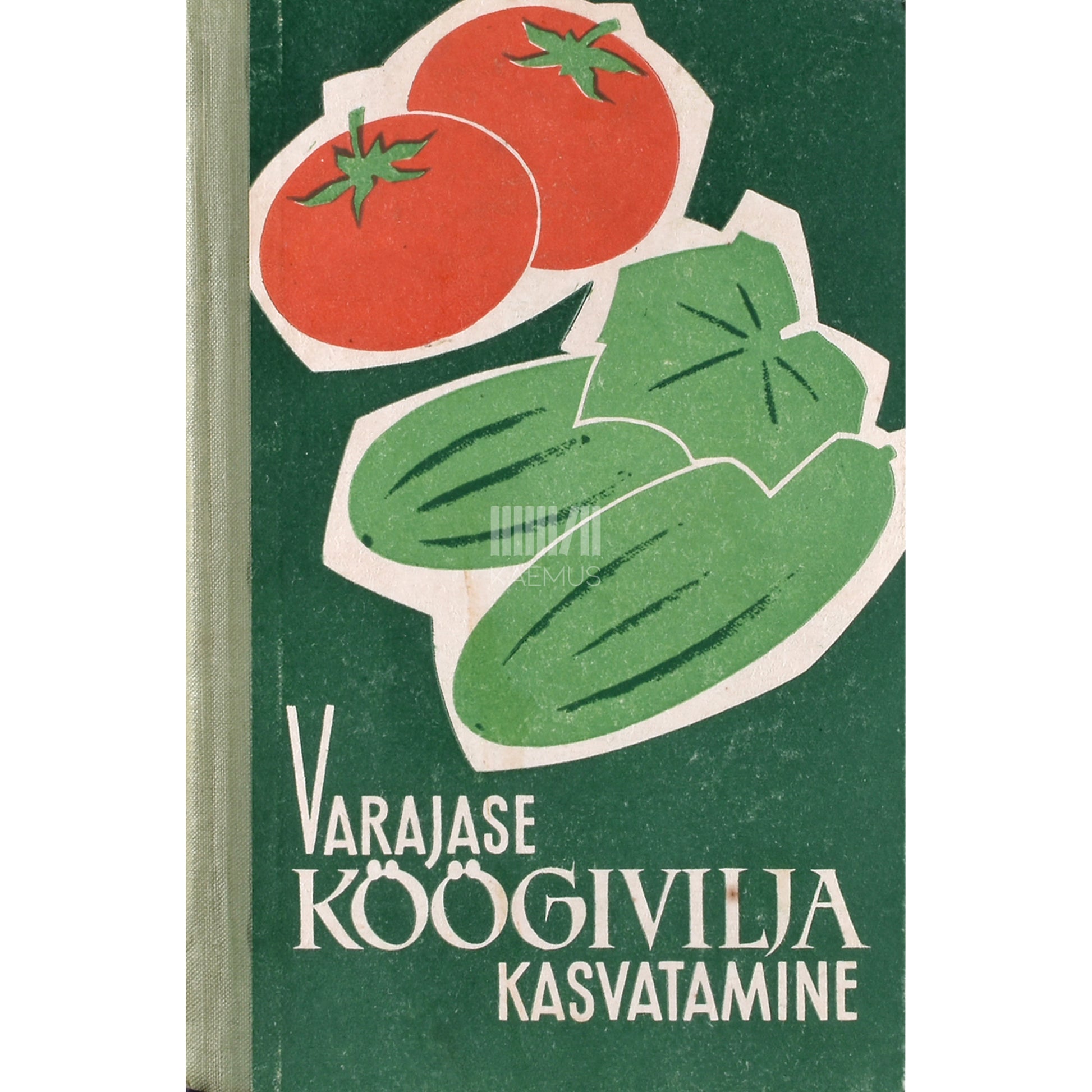 Varajase köögivilja kasvatamine