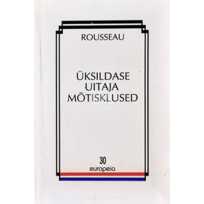 Jean-Jacques Rousseau Üksildase uitaja mõtisklused