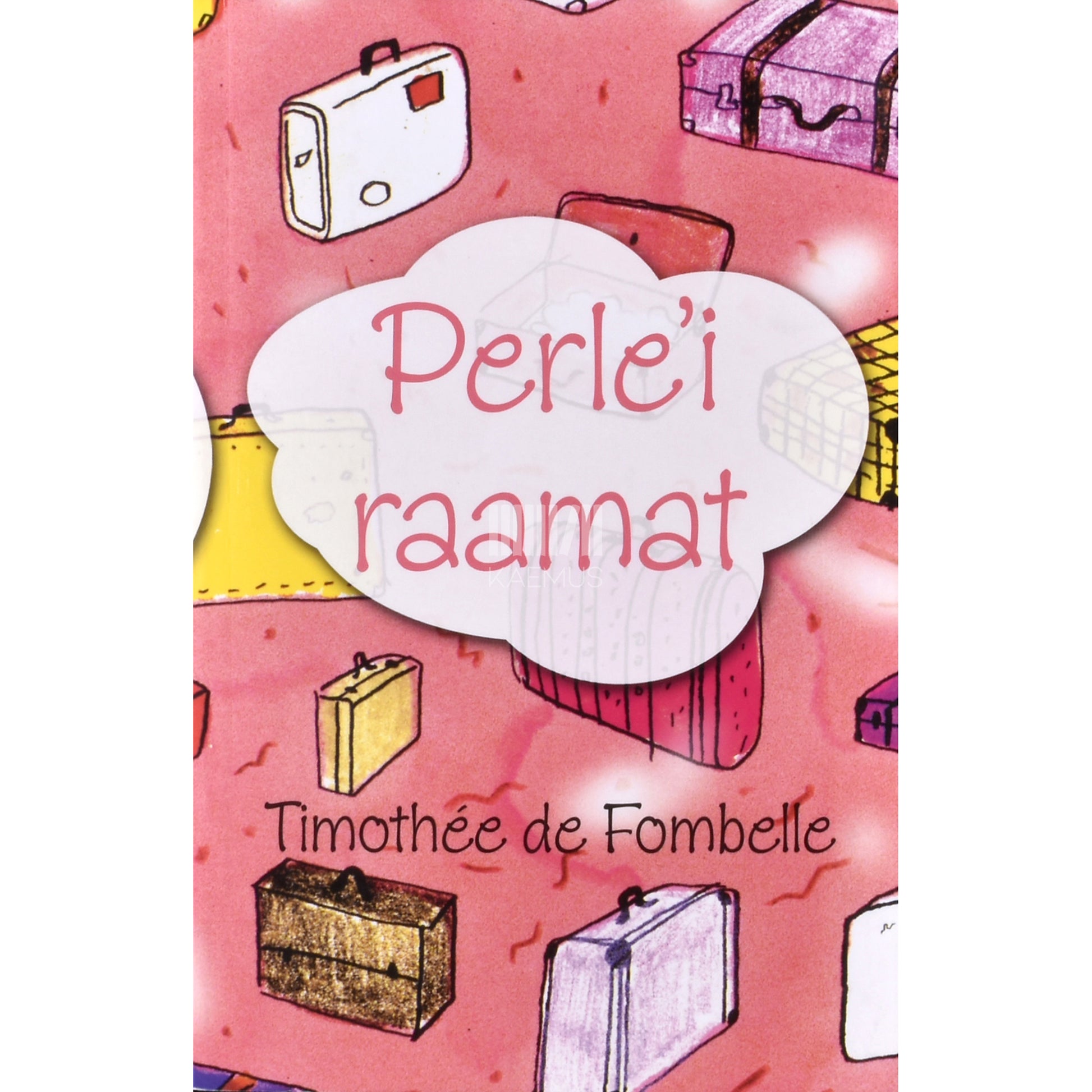 Thimothée de Fombelle. Perle'i raamat