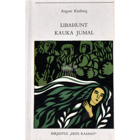 August Kitzberg Libahunt. Kauka jumal
