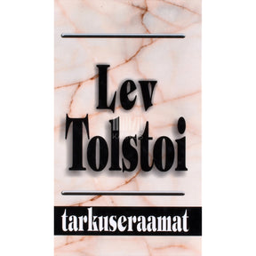 Lev Tolstoi Lev Tolstoi tarkuseraamat