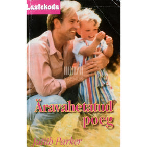 Judith Parker Äravahetatud poeg