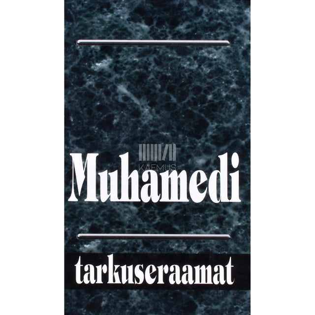 prohvet Muhamed. Muhamedi tarkuseraamat