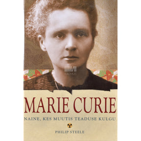 Philip Steele Marie Curie
