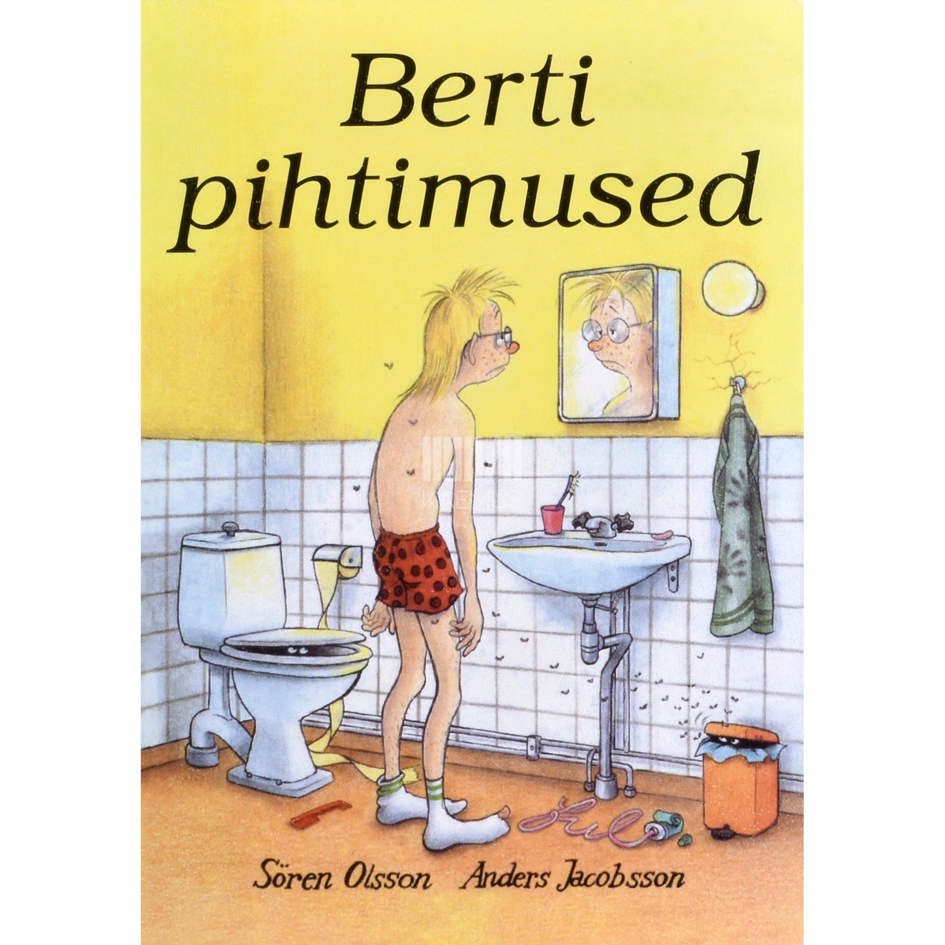 Anders Jacobsson, Sören Olsson. Berti pihtimused