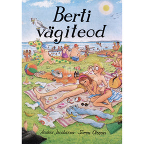 Anders Jacobsson, Sören Olsson Berti vägiteod. Päevik