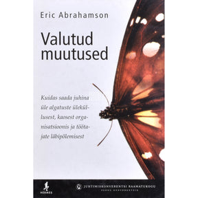 Eric Abrahamson Valutud muutused