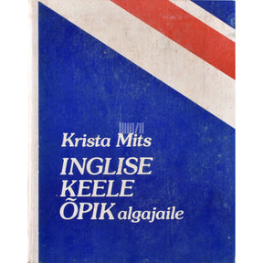 Krista Mits Inglise keele õpik algajaile