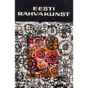 Kaemus Eesti rahvakunst. Muuseumi kogudest