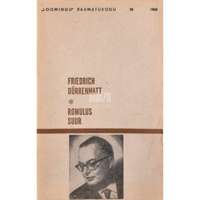 Friedrich Dürrenmatt Romulus Suur