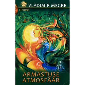 Vladimir Megre Armastuse atmosfäär