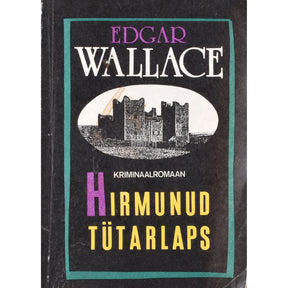 Edgar Wallace Hirmunud tütarlaps
