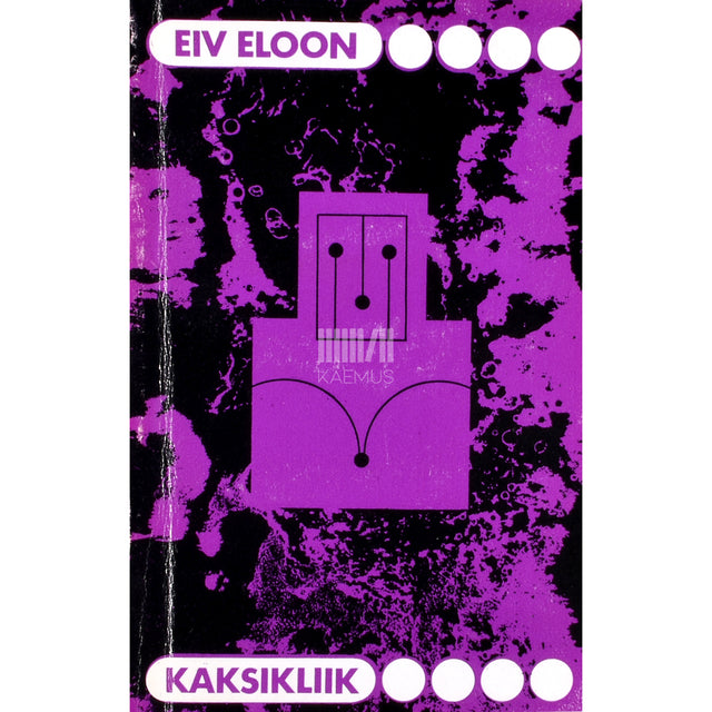 Eiv Eloon. Kaksikliik 1. osa