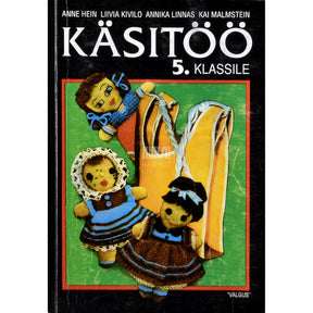 Kaemus Käsitöö 5. klassile