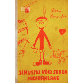 Wiktor Woroszylski Sinustki võib saada indiaanlane