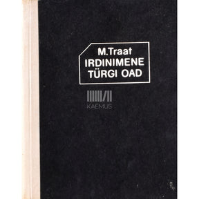 Mats Traat Irdinimene. Türgi oad