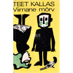 Teet Kallas Viimane mõrv. Veidraid jutte