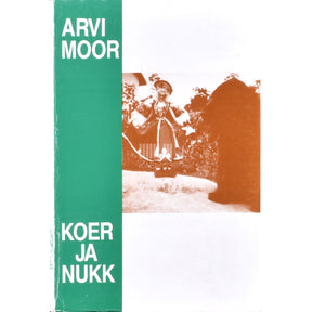 Arvi Moor Koer ja nukk