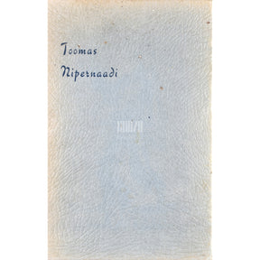 August Gailit Toomas Nipernaadi. Romaan novellides