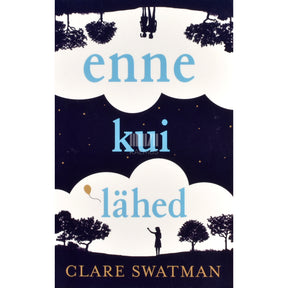 Clare Swatman Enne kui lähed