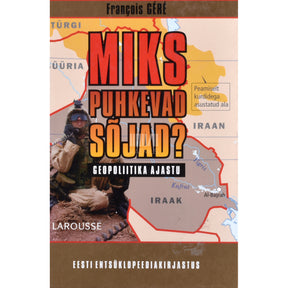 Francois Géré Miks puhkevad sõjad?