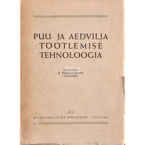 Kaemus Puu- ja aedvilja töötlemise tehnoloogia