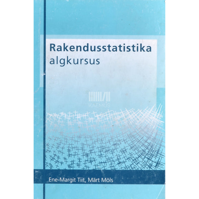 Märt Möls, Ene-Margit Tiit. Rakendusstatistika lühikursus