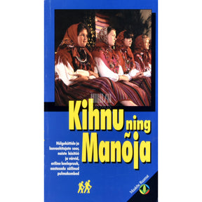 Harri Jõgisalu Kihnu ning Manõja