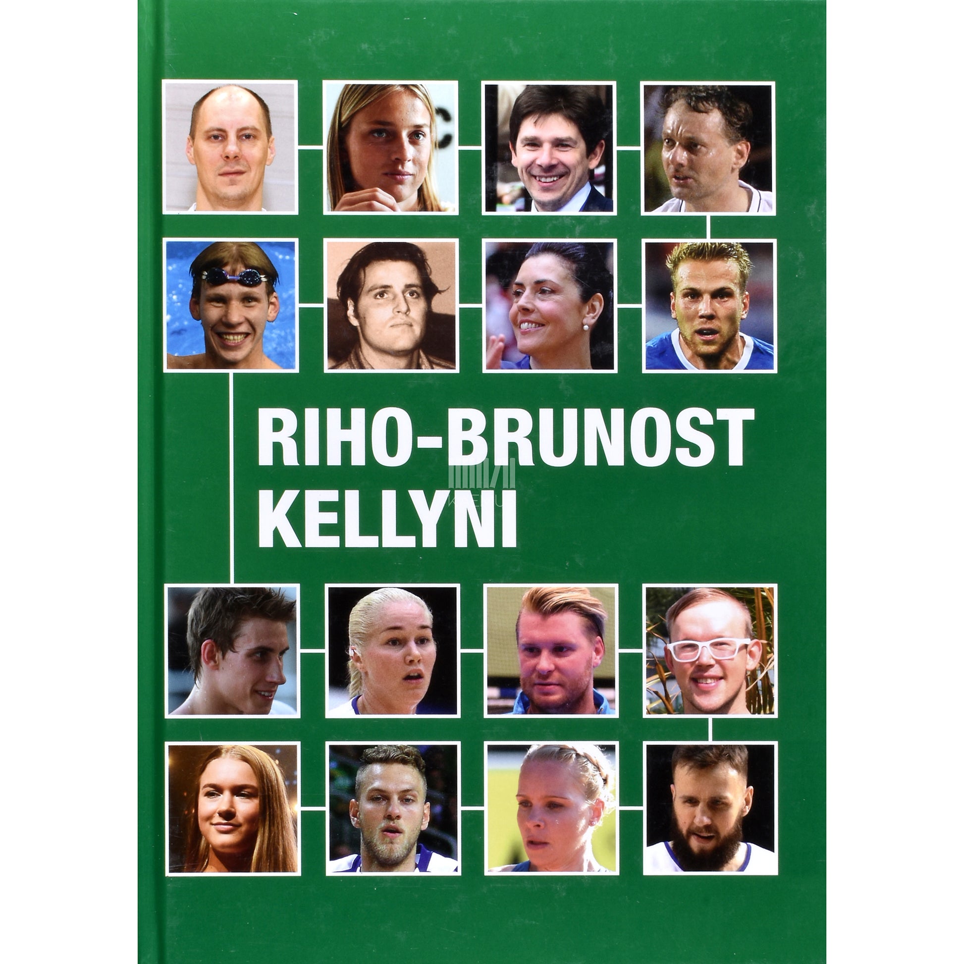 Riho-Brunost Kellyni. Ühe kooli lugu