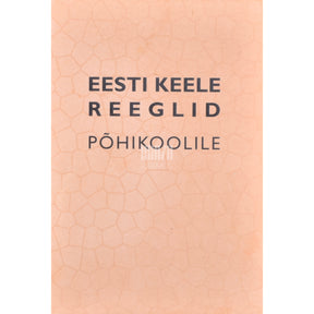 Kaemus Eesti keele reeglid põhikoolile