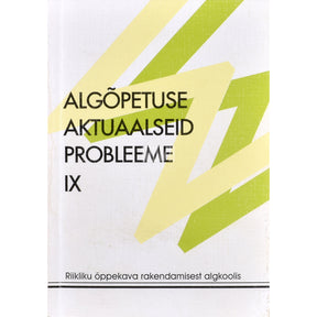 Kaemus Algõpetuse aktuaalseid probleeme 9. osa