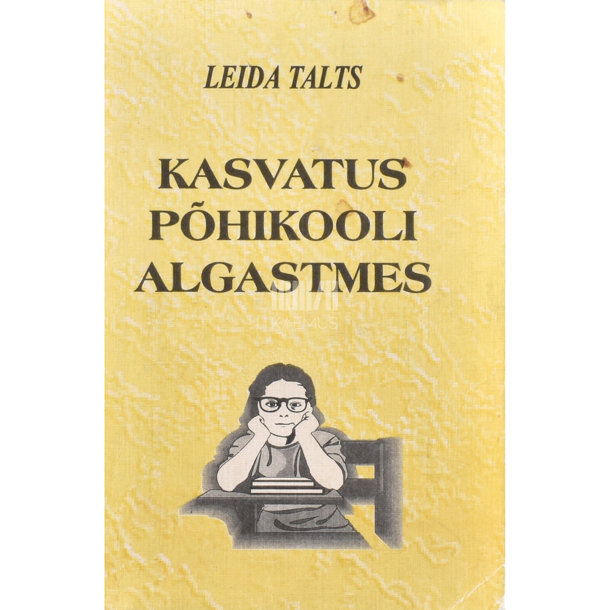 Leida Talts. Kasvatus põhikooli algastmes