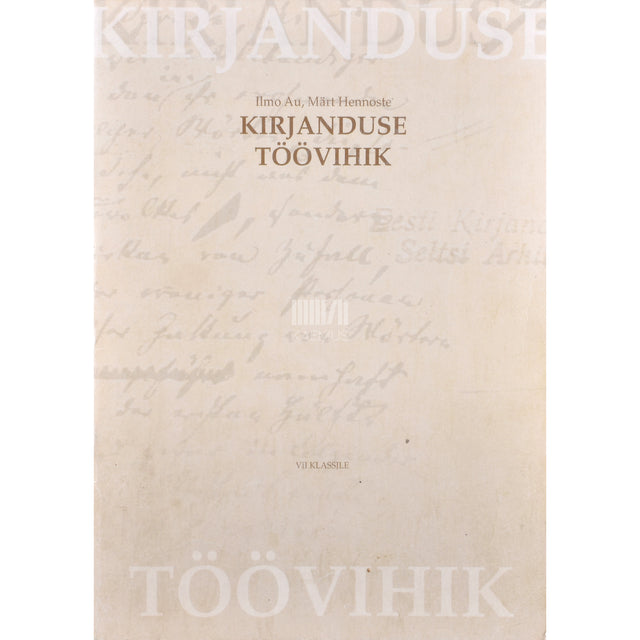 Ilmo Au. Kirjanduse töövihik. 7. klassile