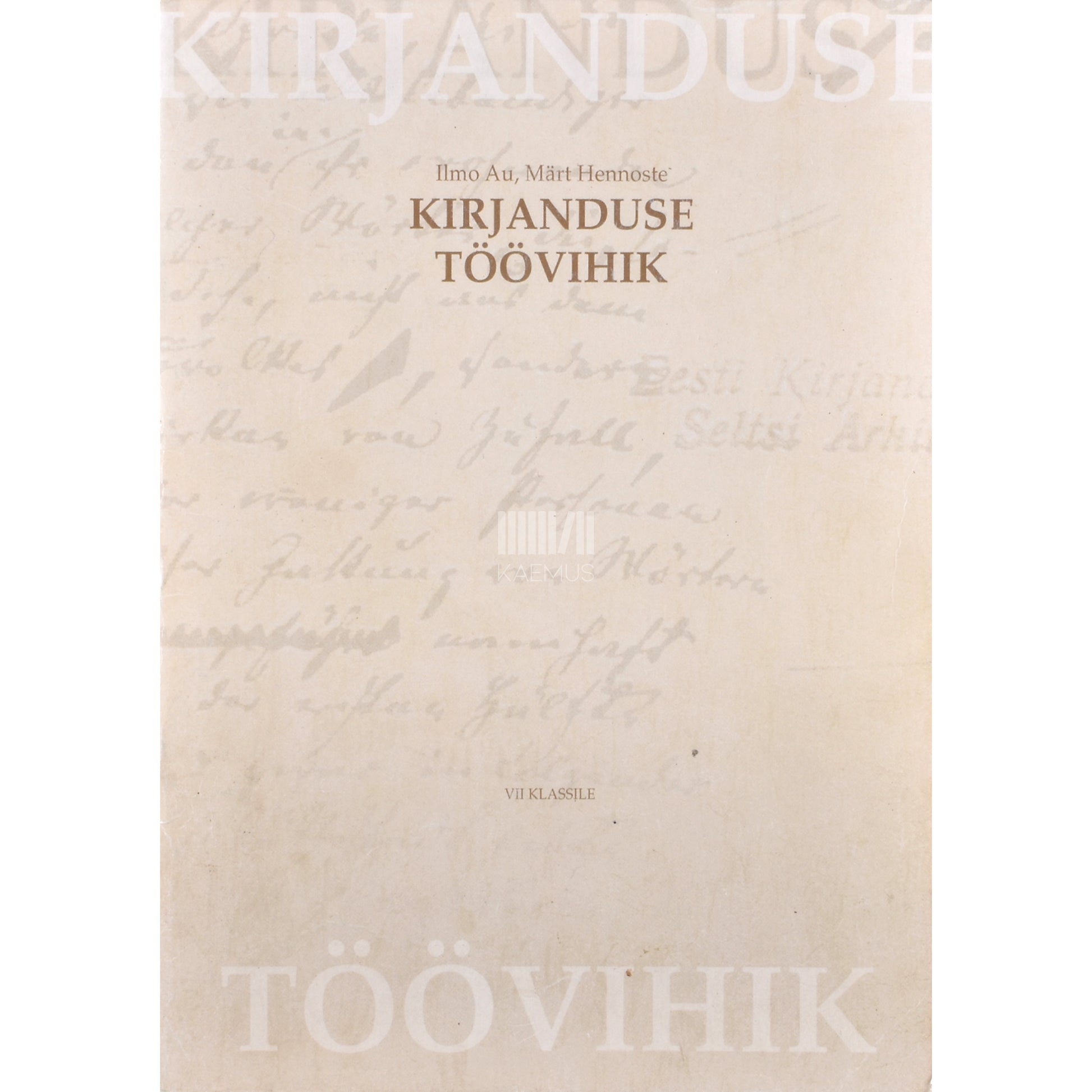 Ilmo Au. Kirjanduse töövihik. 7. klassile