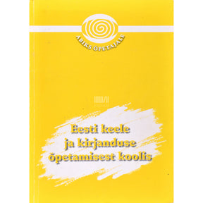 Kaemus Eesti keele ja kirjanduse õpetamisest koolis