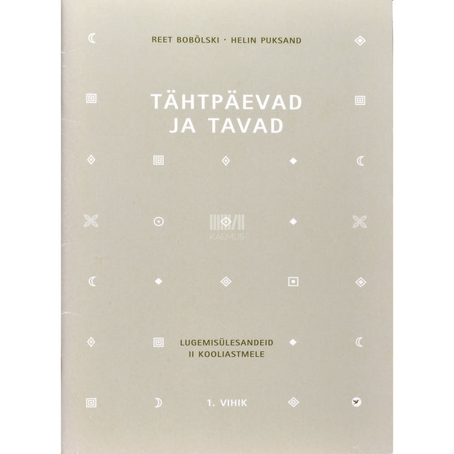 Reet Bobõlski. Tähtpäevad ja tavad 1. osa